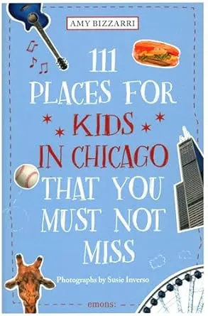 111 Places for Kids in Chicago