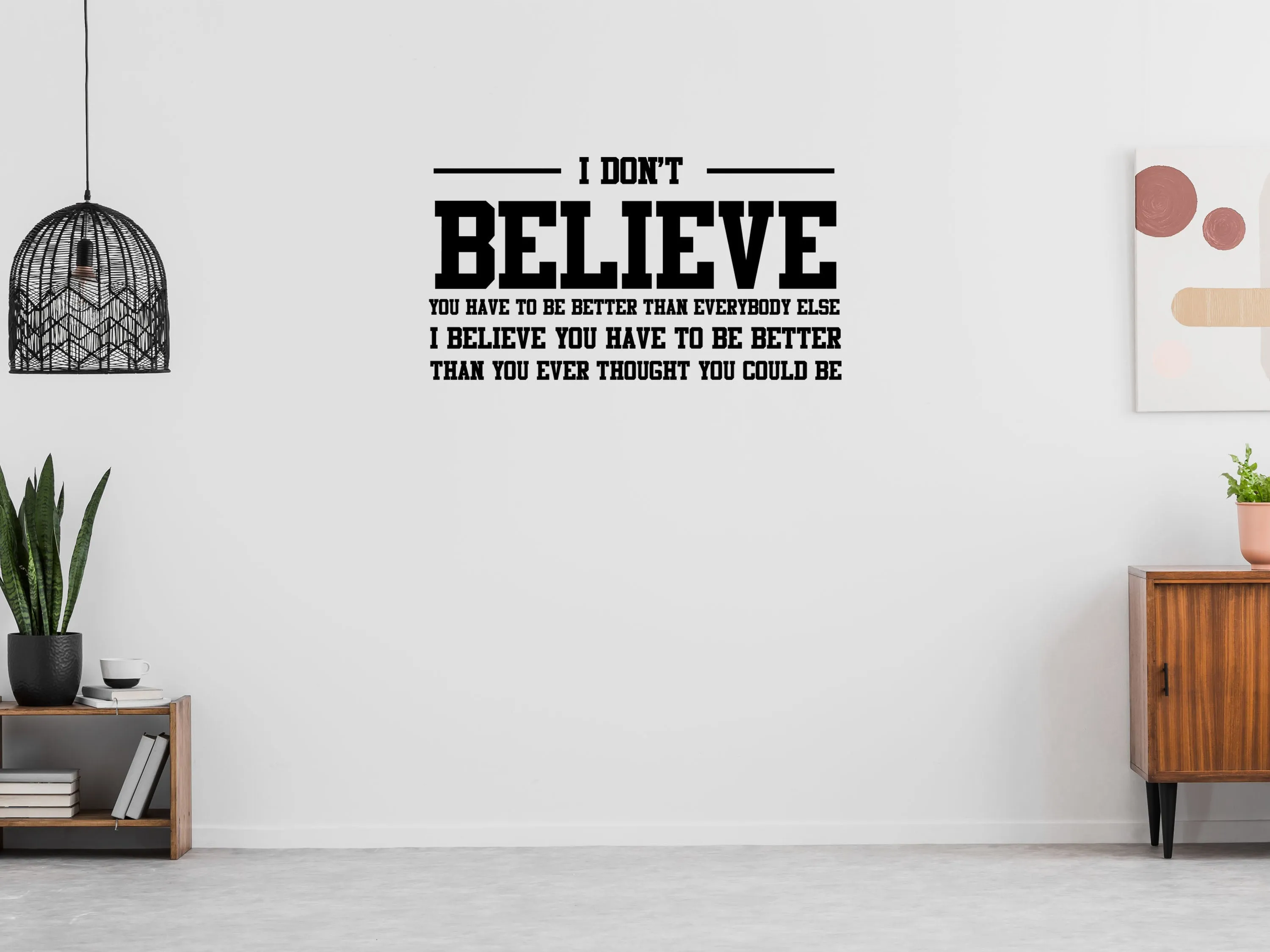 I Believe Family Room Wall Decal