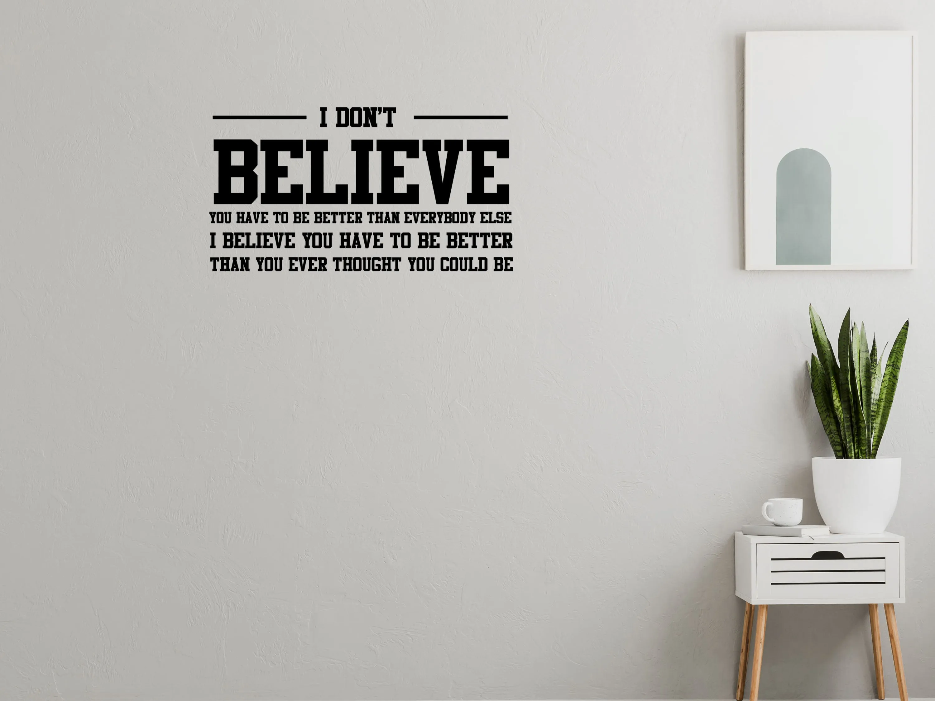 I Believe Family Room Wall Decal