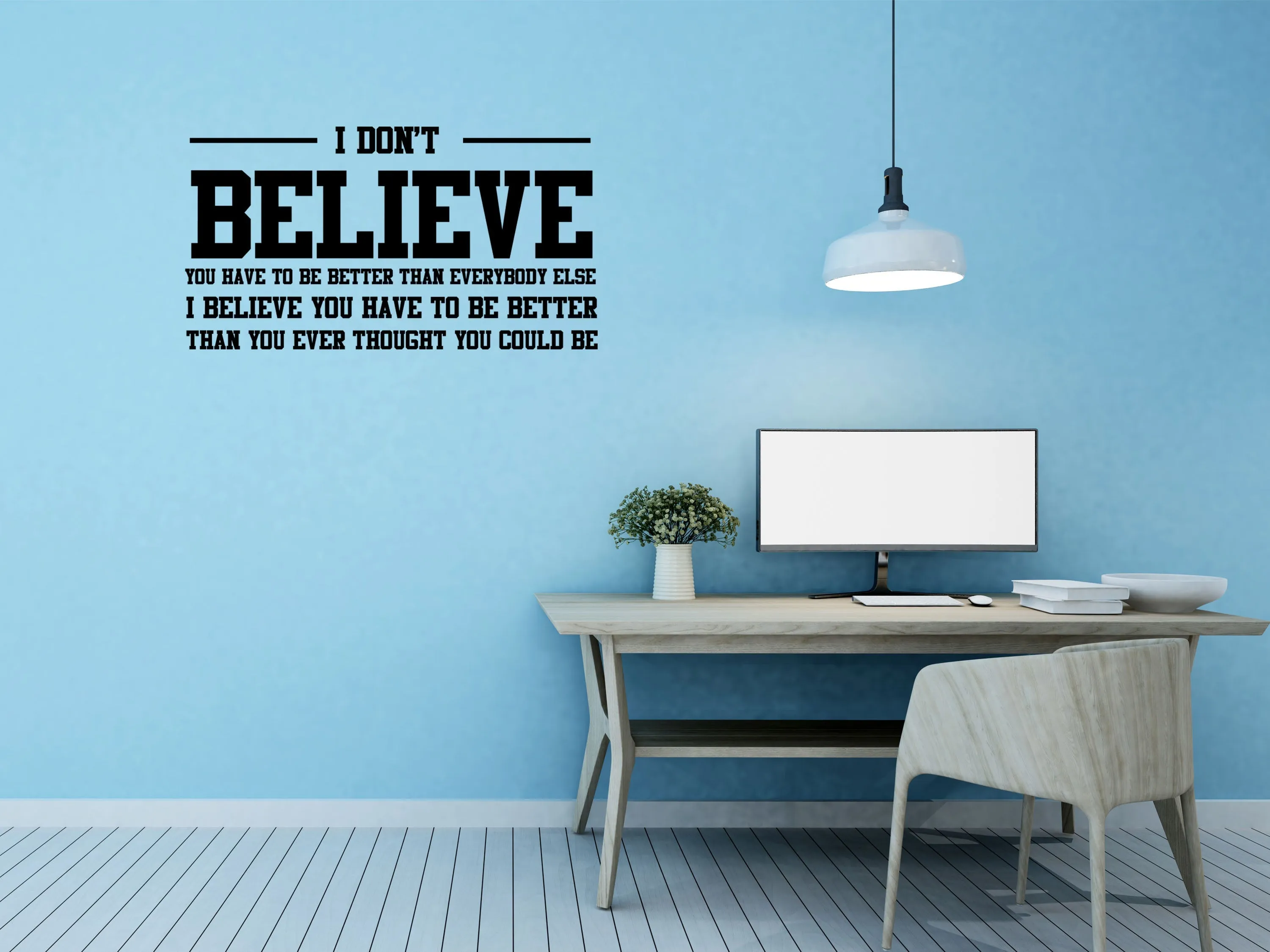 I Believe Family Room Wall Decal